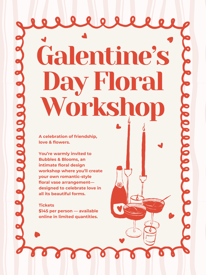 🌸 Bubbles & Blooms: Galentine’s Day Floral Workshops