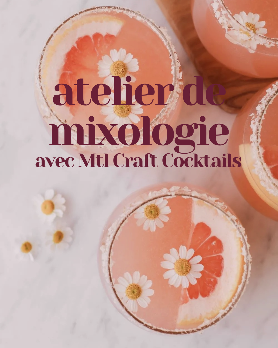 MIXOLOGY WORKSHOP: Mtl Flower Co. X Mtl Craft Cocktails
