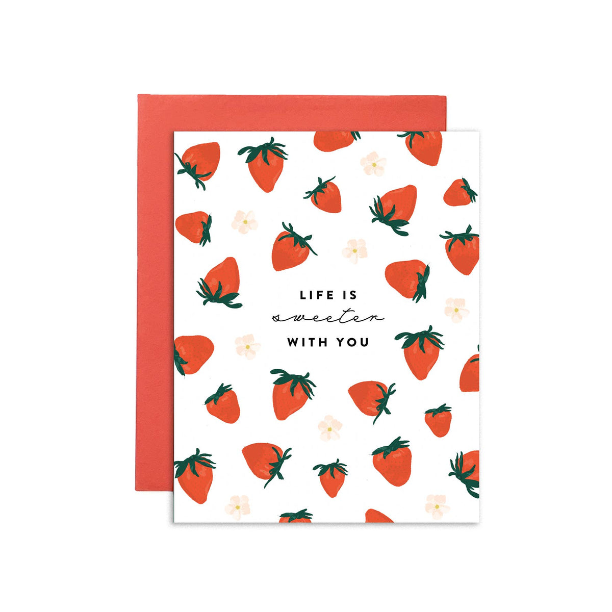 Carte d'amour à motif de fraise - La vie est plus douce avec toi