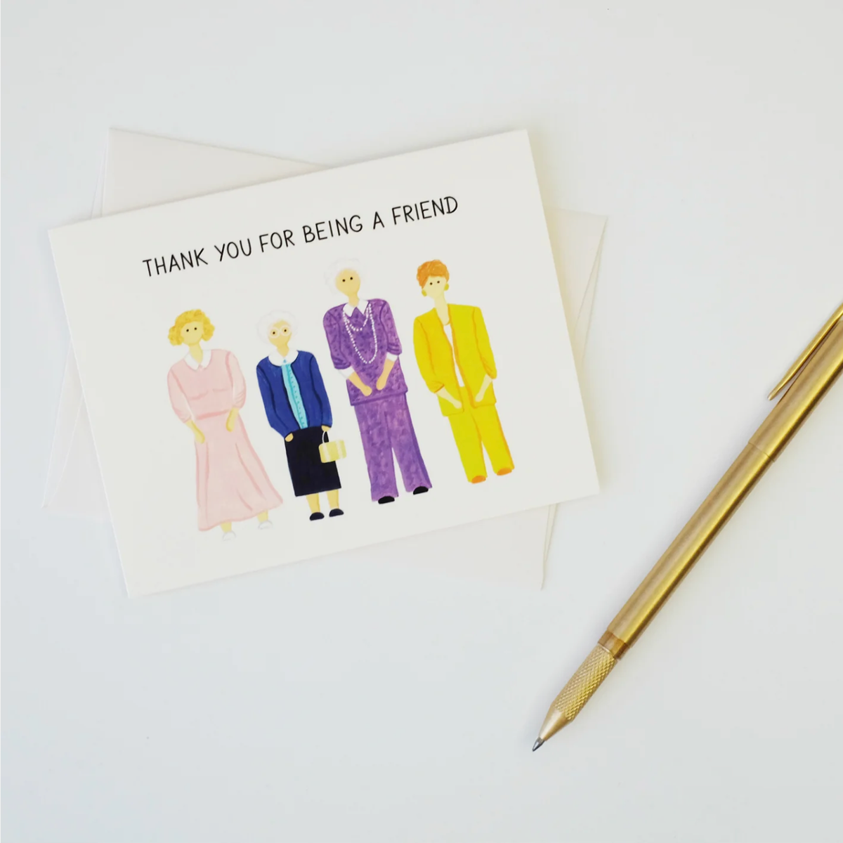 Thank You For Being A Friend Card