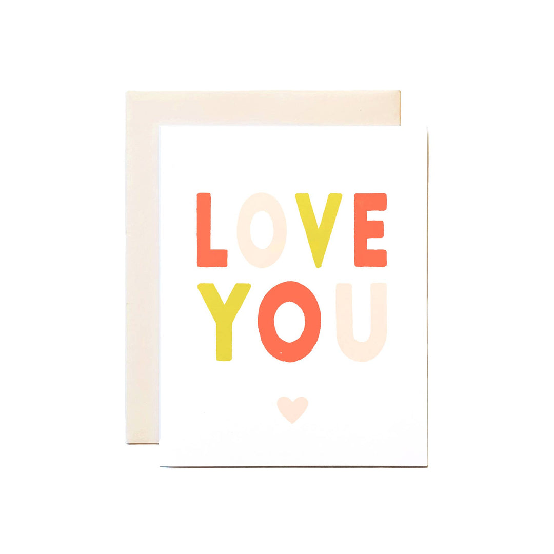 LOVE YOU Valentine's/Love/Friendship Card